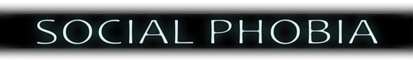 Social Phobia Banner